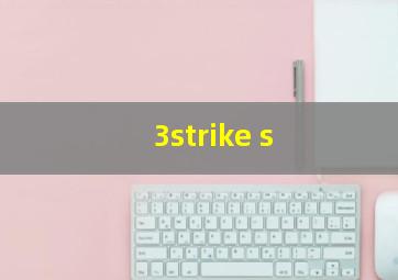 3strike s